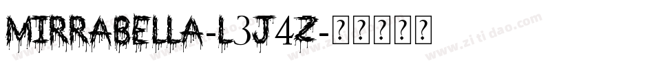 Mirrabella-L3J4Z字体转换