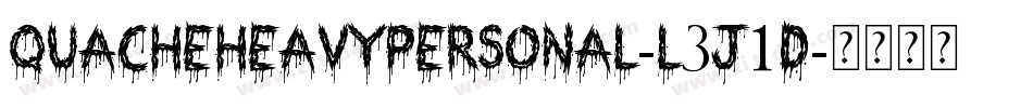Quacheheavypersonal-L3J1D字体转换