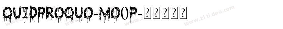 Quidproquo-mo0P字体转换
