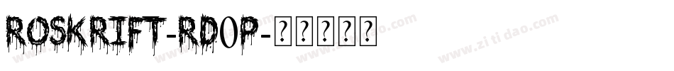 Roskrift-rD0p字体转换