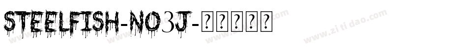 Steelfish-nO3J字体转换