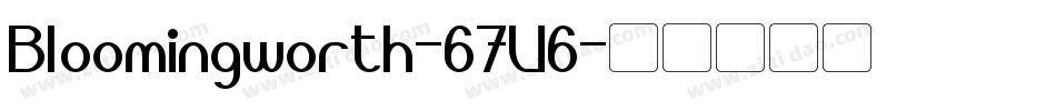 Bloomingworth-67V6字体转换