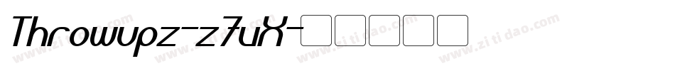 Throwupz-z7vX字体转换