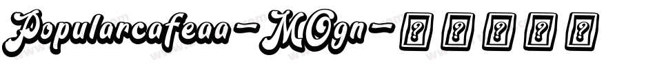 Popularcafeaa-MOgn字体转换