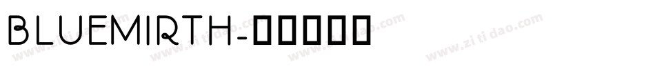 bluemirth字体转换
