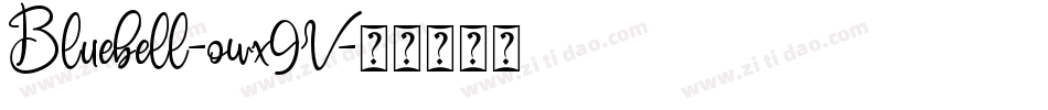 Bluebell-owx9V字体转换