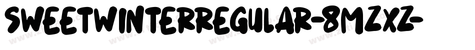 SweetWinterRegular-8MZxz字体转换