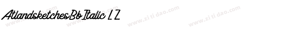 AtlandsketchesBbItalic-L0Z字体转换 AtlandsketchesBbItalic-L0Z字体转换