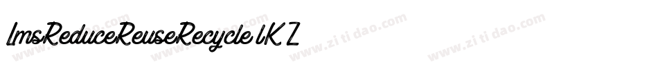 LmsReduceReuseRecycle-lK0Z字体转换