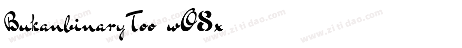 BukanbinaryToo-wO8x字体转换