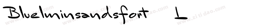 Bluelminsandsfort-0L79字体转换