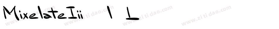 MixelateIii-3l0L字体转换