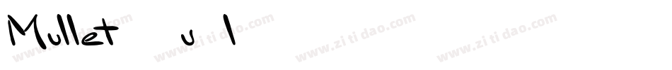 Mullet-2v0l字体转换