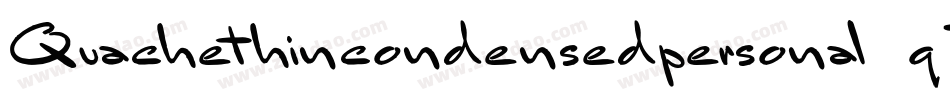 Quachethincondensedpersonal-qZ0L2字体转换