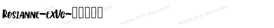 Rosianne-exVg字体转换