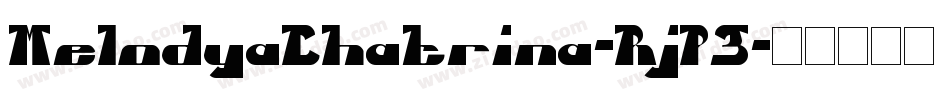 MelodyaChatrina-RjP3字体转换