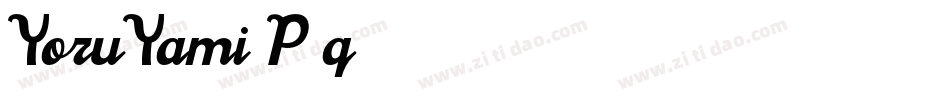 YoruYami-P3q2字体转换