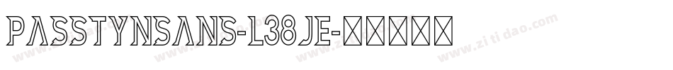 Passtynsans-L38jE字体转换