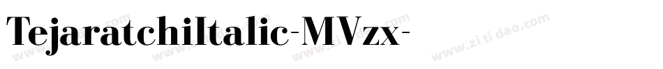 TejaratchiItalic-MVzx字体转换