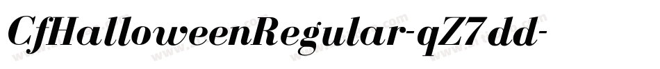 CfHalloweenRegular-qZ7dd字体转换