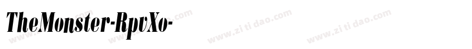 TheMonster-RpvXo字体转换 TheMonster-RpvXo字体转换