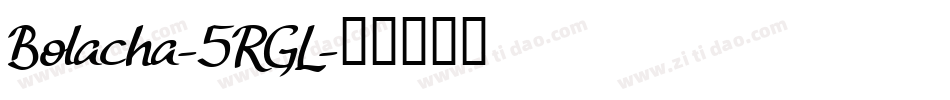 Bolacha-5RGL字体转换