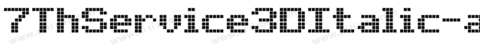 7ThService3DItalic-a3Yg字体转换