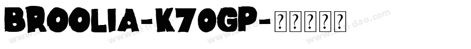 Broolia-K70gp字体转换