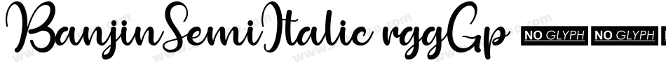 BanjinSemiItalic-rggGp字体转换