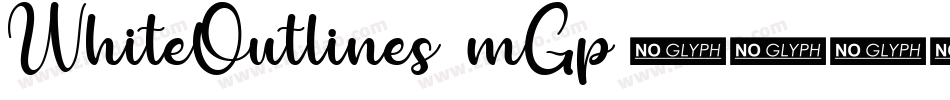 WhiteOutlines-3mGp字体转换