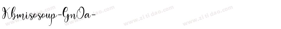 Kbmisosoup-GnOa字体转换