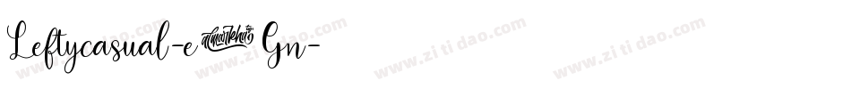 Leftycasual-e2Gn字体转换