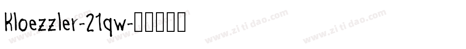 Kloezzler-21qw字体转换