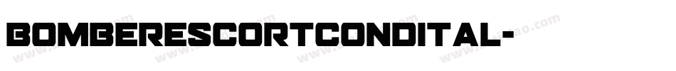 bomberescortcondital字体转换