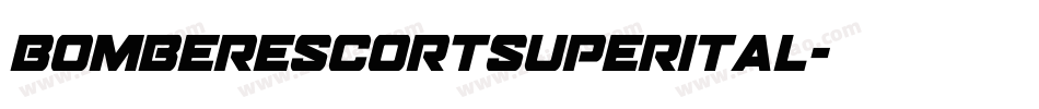 bomberescortsuperital字体转换