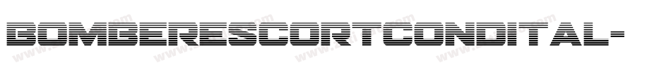 bomberescortcondital字体转换
