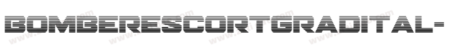 bomberescortgradital字体转换