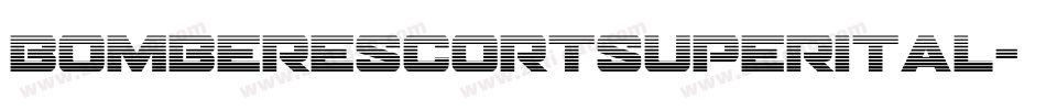 bomberescortsuperital字体转换