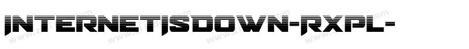 InternetIsDown-RXpl字体转换