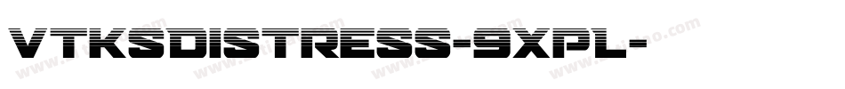 VtksDistress-9XpL字体转换
