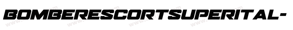 bomberescortsuperital字体转换