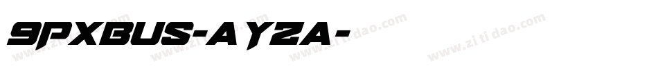 9Pxbus-aYZa字体转换