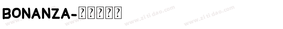 Bonanza字体转换