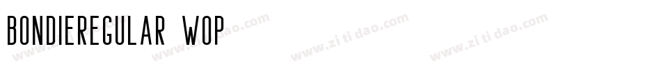 BondieRegular-0WOP9字体转换