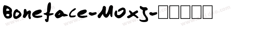 Boneface-MOxJ字体转换