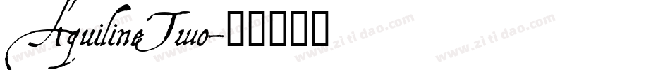 AquilineTwo字体转换