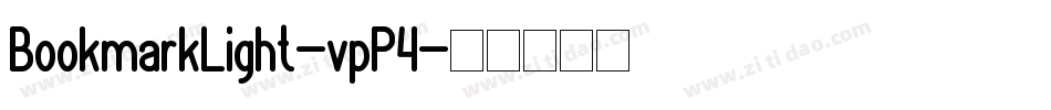 BookmarkLight-vpP4字体转换