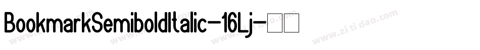 BookmarkSemiboldItalic-16Lj字体转换