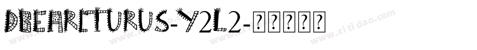 DbeArcturus-y2L2字体转换