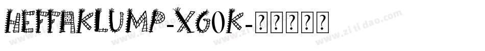 Heffaklump-XG0K字体转换 Heffaklump-XG0K字体转换